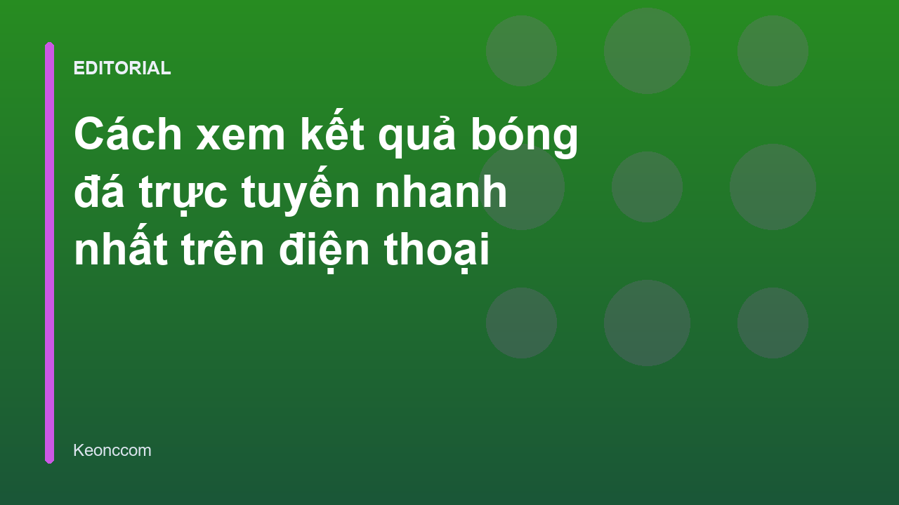 Người dùng xem kết quả bóng đá trực tuyến trên điện thoại