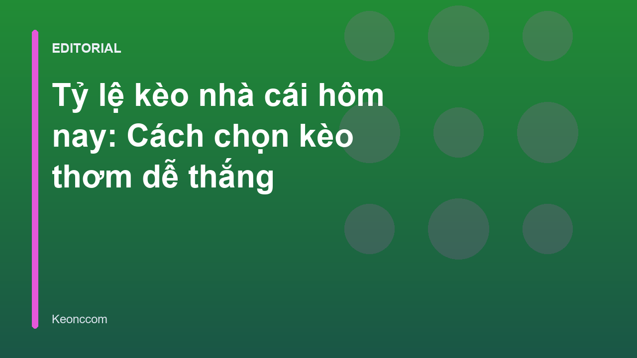 Bảng tỷ lệ kèo nhà cái hôm nay